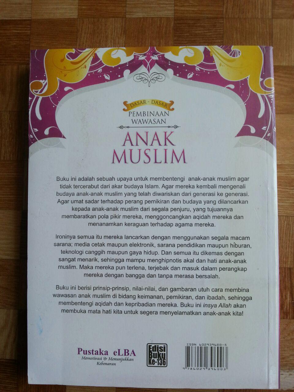 Buku Dasar-Dasar Pembinaan Wawasan Anak Muslim cover