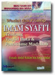 wasiat-prinsip-imam-syafii-taqlid-buta-fanatik-madzhab-toko-buku-islam-online