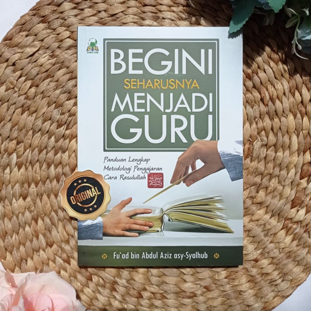 Buku Begini Seharusnya Menjadi Guru