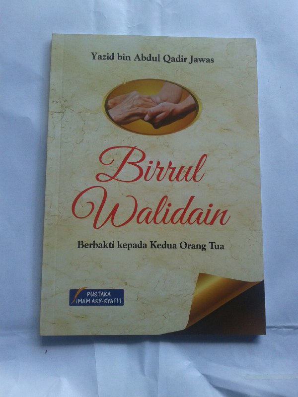 Buku Birrul Walidain Berbakti Kepada Kedua Orang Tua cover