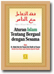 Buku Aturan islam Tentang Bergaul Dengan Sesama