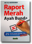 Buku Raport Merah Ayah Bunda