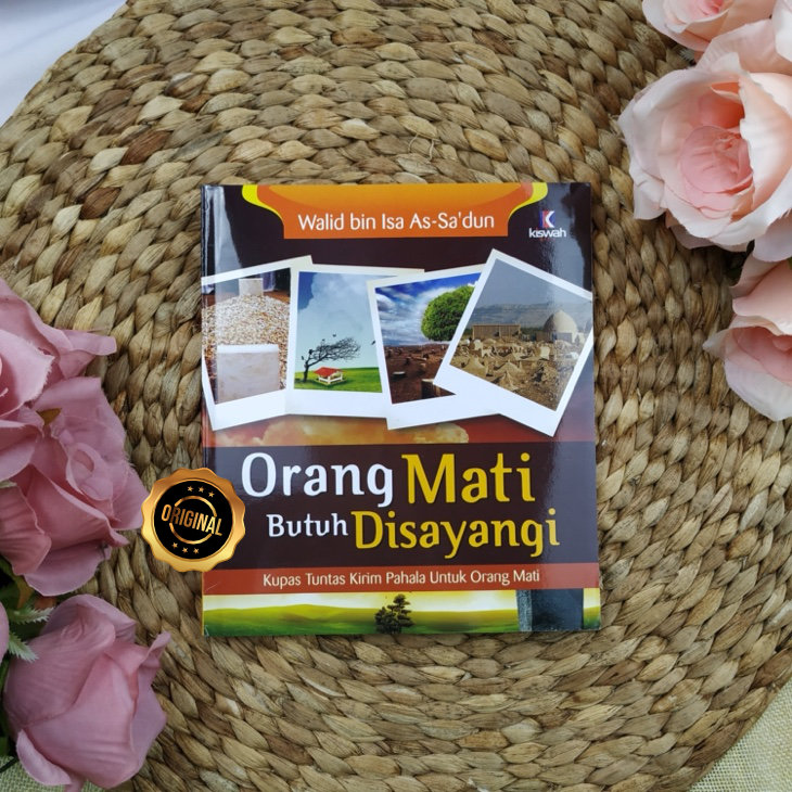 Buku Orang Mati Butuh Disayang