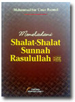 Buku Meneladani Shalat Shalat Sunnah Rasulullah