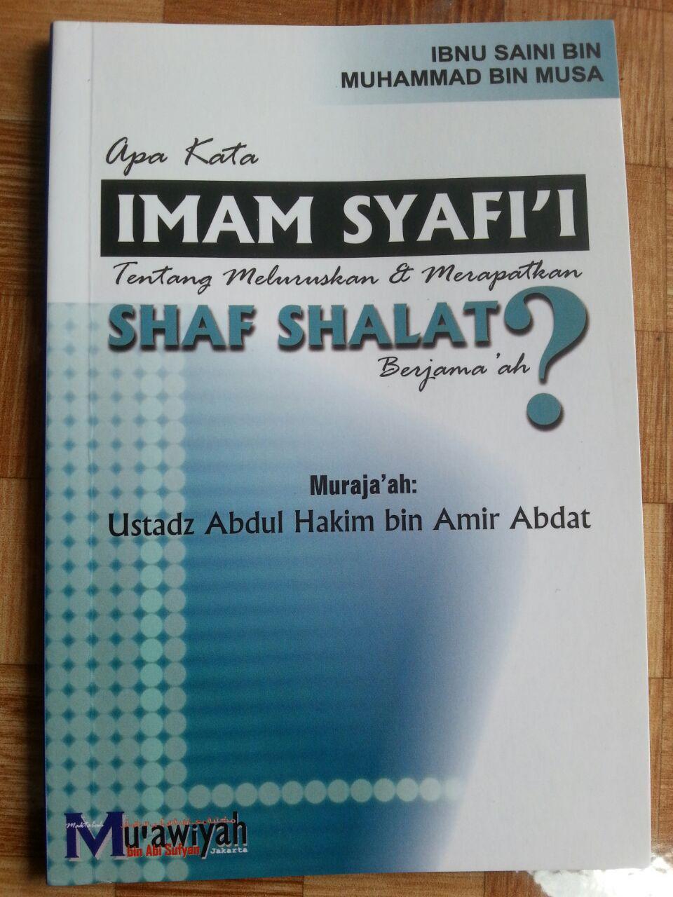 Buku Apa Kata Imam Syafii Tentang Meluruskan Merapatkan Shalat Berjamaah cover