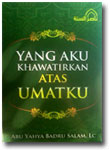 Buku Yang Aku Khawatirkan Atas Umatku