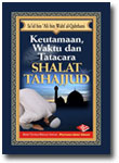 Buku Keutamaan Waktu dan Tata Cara Shalat Tahajjud