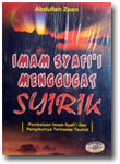 Buku Imam Syafi'i Menggugat Syirik