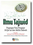 Buku Ilmu Tajwid Pegangan Para Pengajar Al-Quran