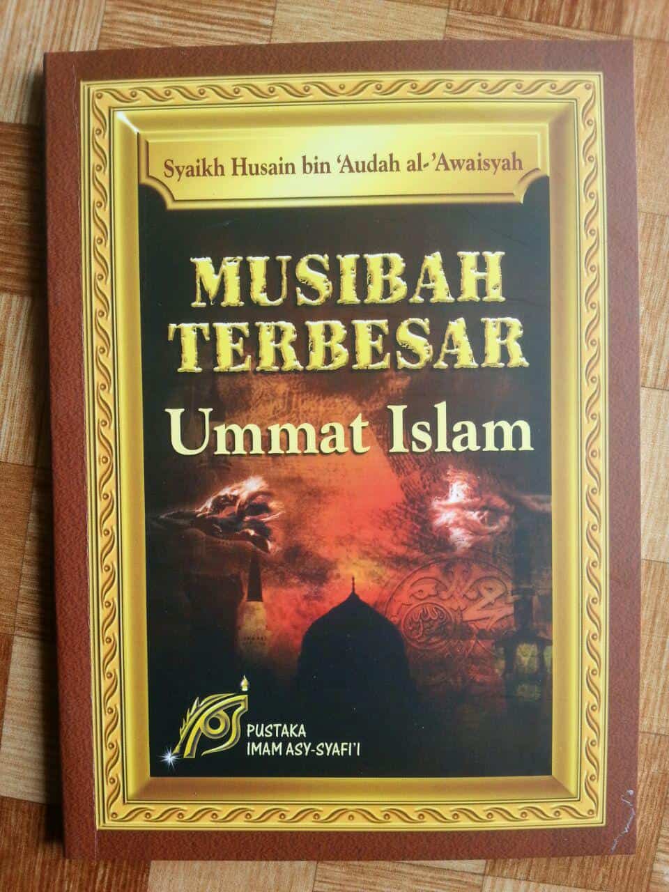 Buku Musibah Terbesar Umat Islam cover 2