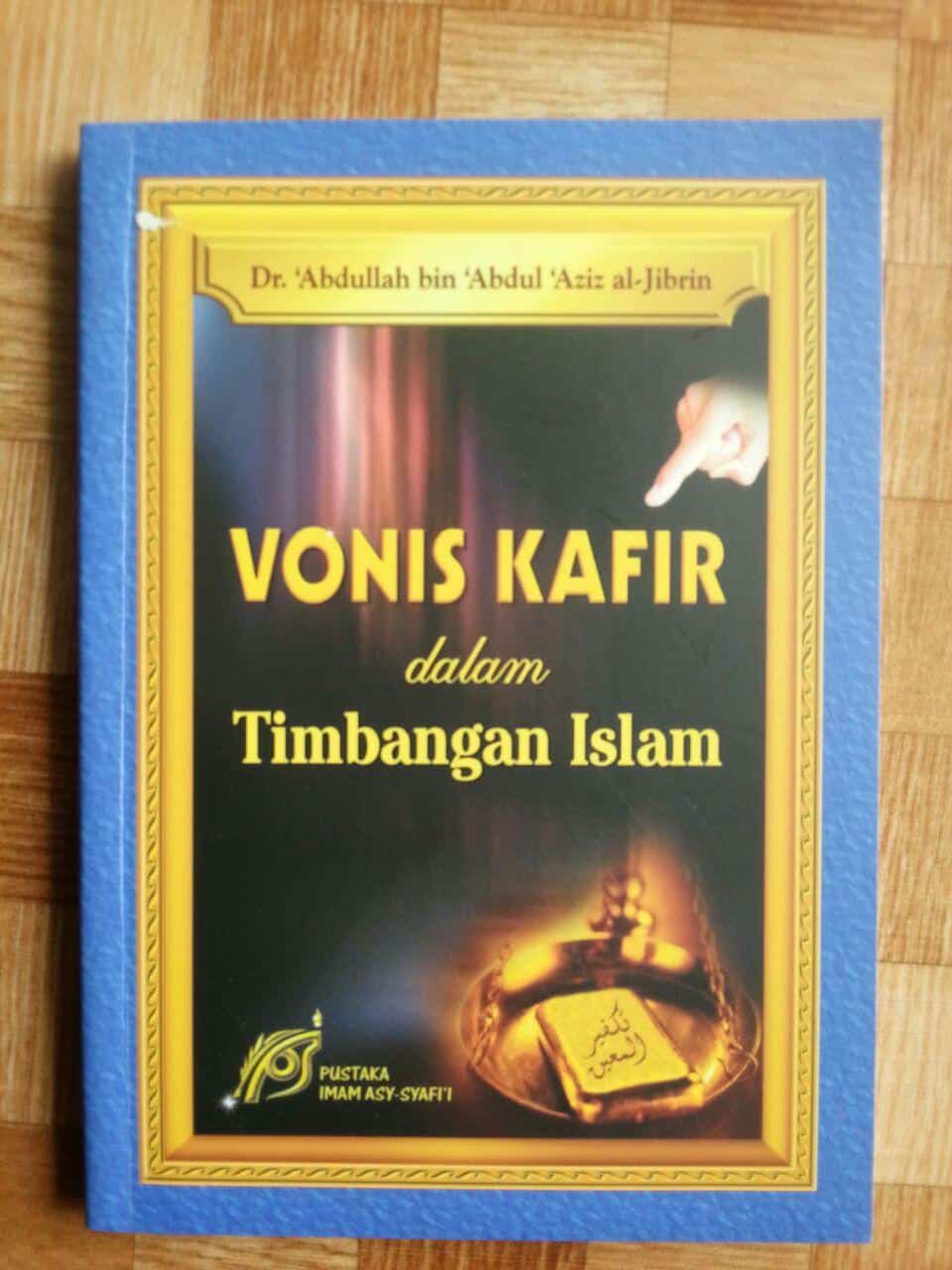 Buku Vonis Kafir Dalam Timbangan Islam cover 2