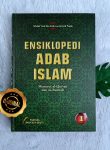 Buku Ensiklopedi Adab Islam Menurut al-Quran Dan as-Sunnah 2 Jilid