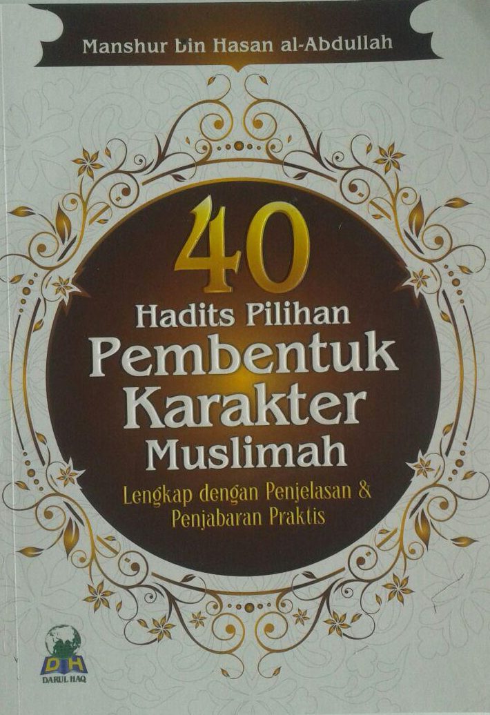 Buku 40 Hadits Pilihan Pembentuk Karakter Muslimah cover 2