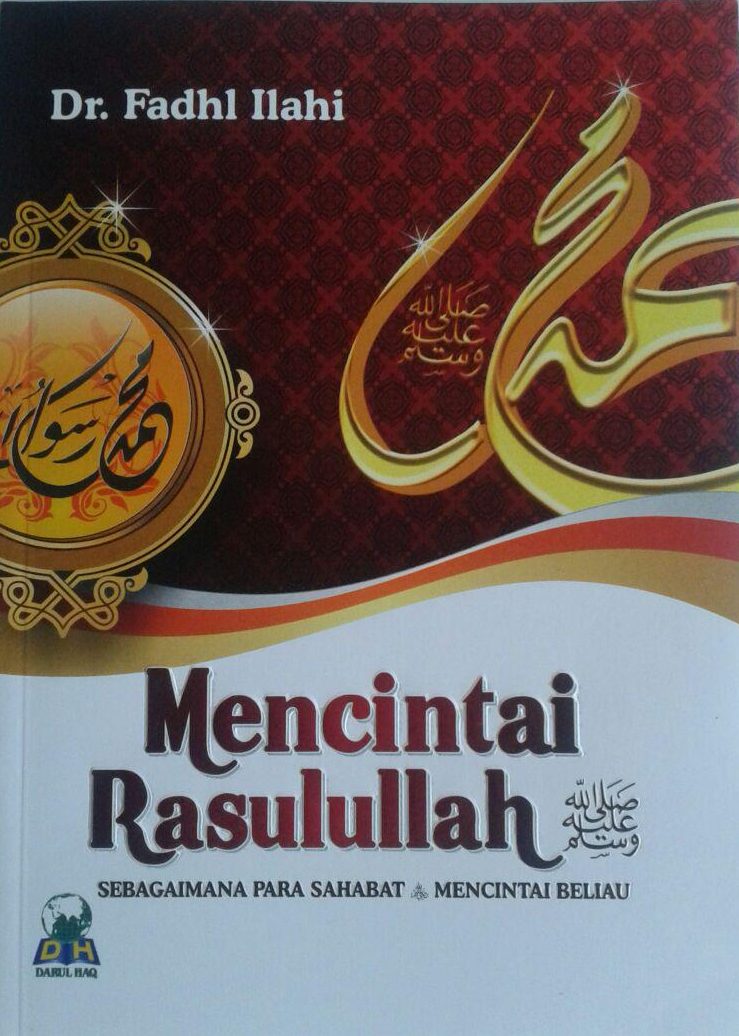 Buku Mencintai Rasulullah Sebagaimana Para Sahabat Mencintai Beliau cover 2
