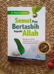 Buku Semutpun Bertasbih Kepada Allah