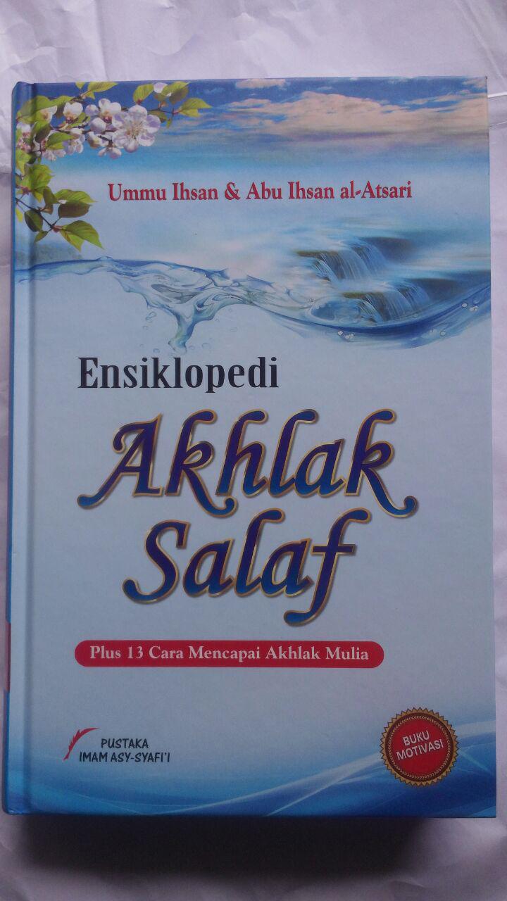 Buku Ensiklopedi Akhlak Salaf Plus 13 Cara Mencapai Akhlak Mulia cover