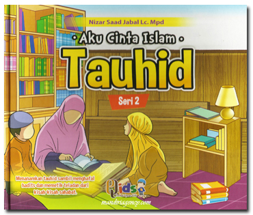 Buku Aku Cinta Islam Seri Tauhid 2