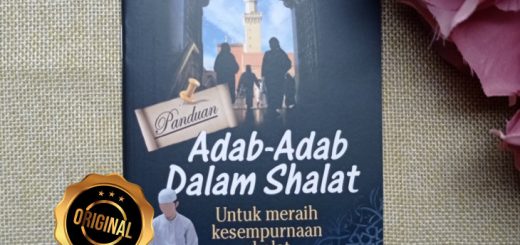 Buku Saku Panduan Adab-Adab Dalam Shalat