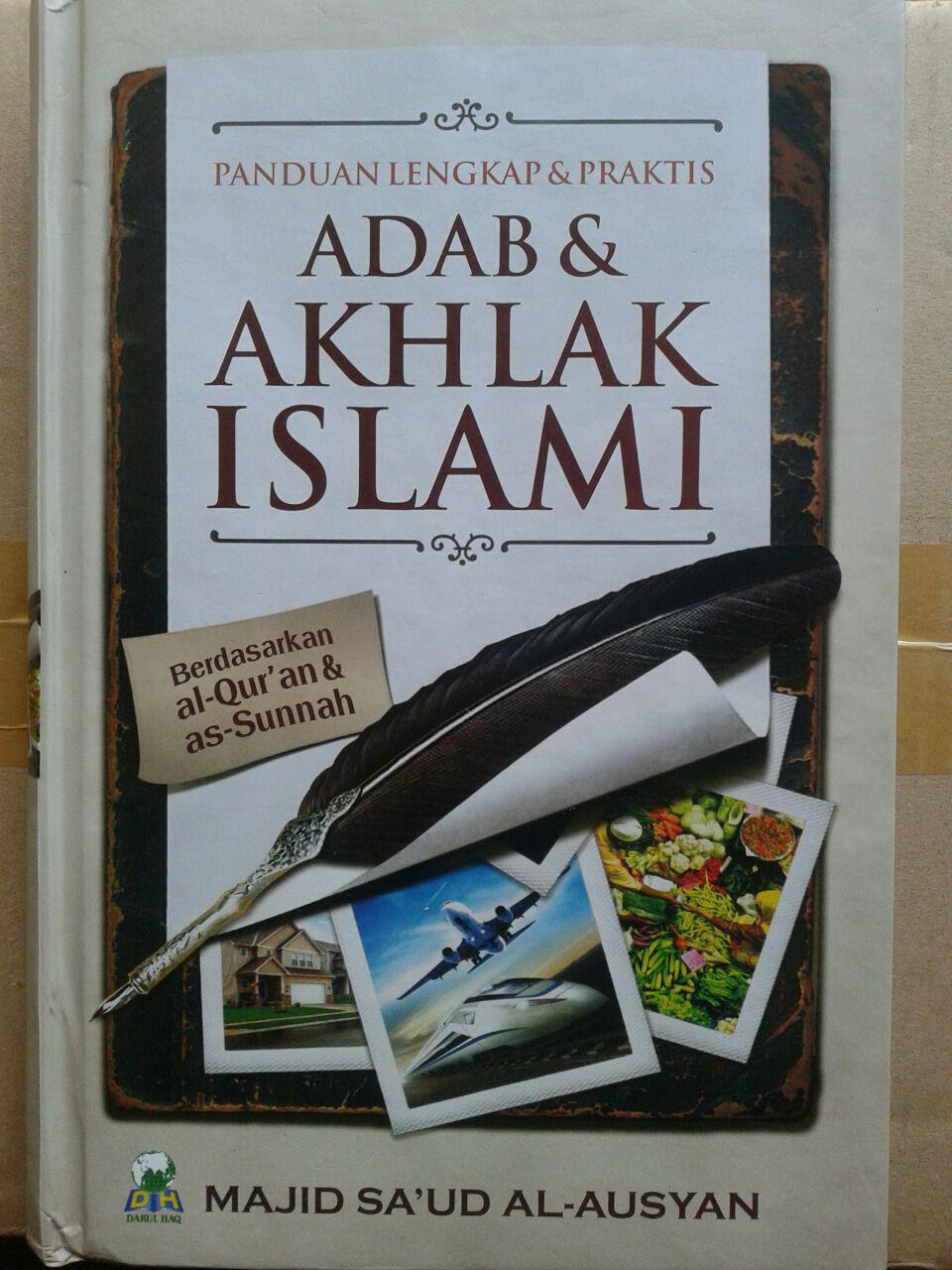 Buku Panduan Lengkap Praktis Adab dan Akhlak Islami cover