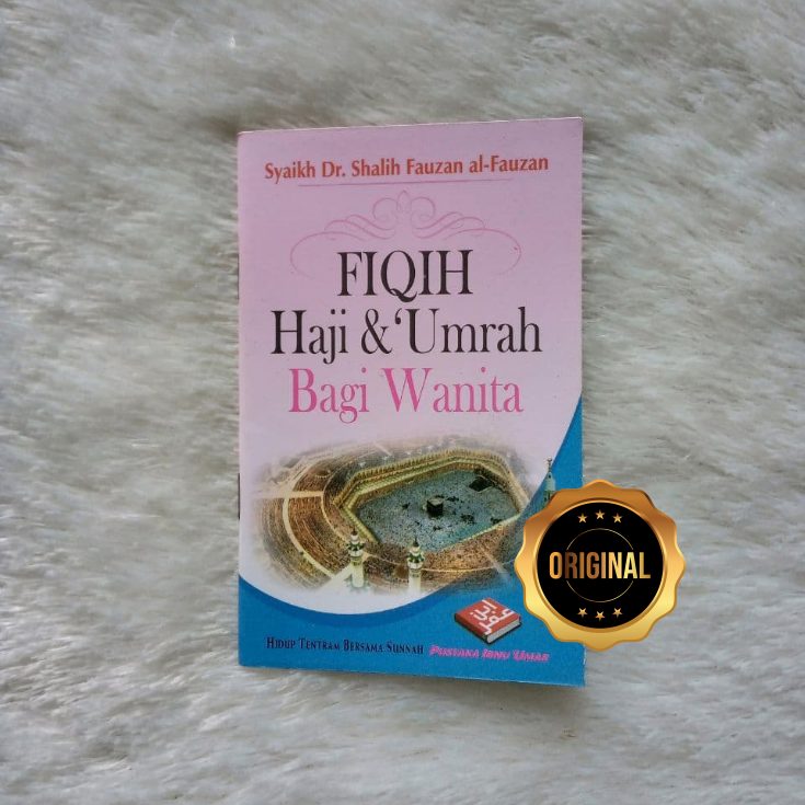 Buku Saku Fiqih Haji Dan Umrah Bagi Wanita