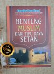 Buku Benteng Muslim Dari Tipu Daya Setan