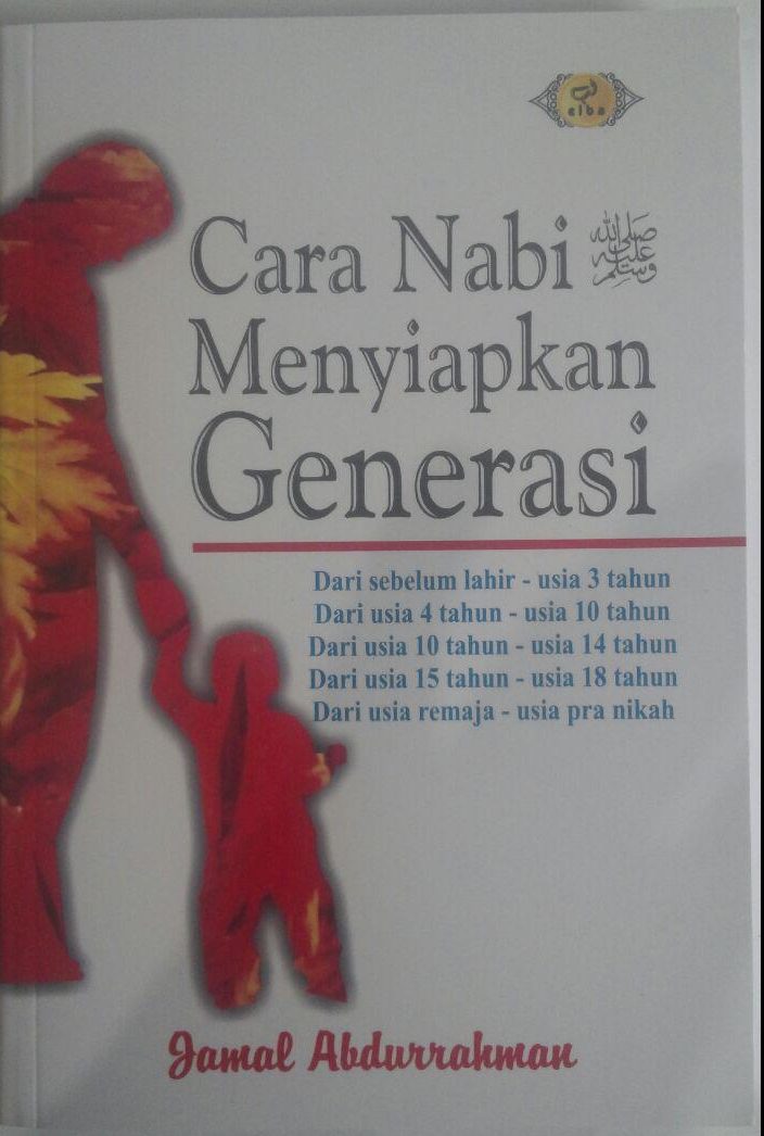 Buku Cara Nabi Mempersiapkan Generasi 78,000 20% 62,400 cover 2