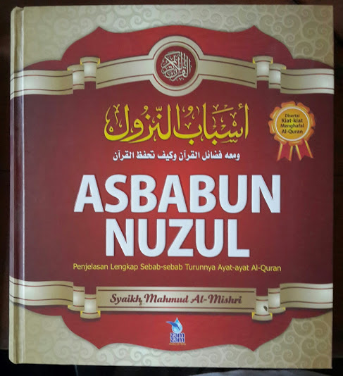 Buku Asbabun Nuzul Penjelasan Lengkap Sebab Turunnya Ayat Al-Quran Cover