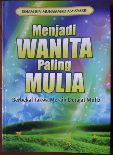Buku Menjadi Wanita Paling Mulia Cover