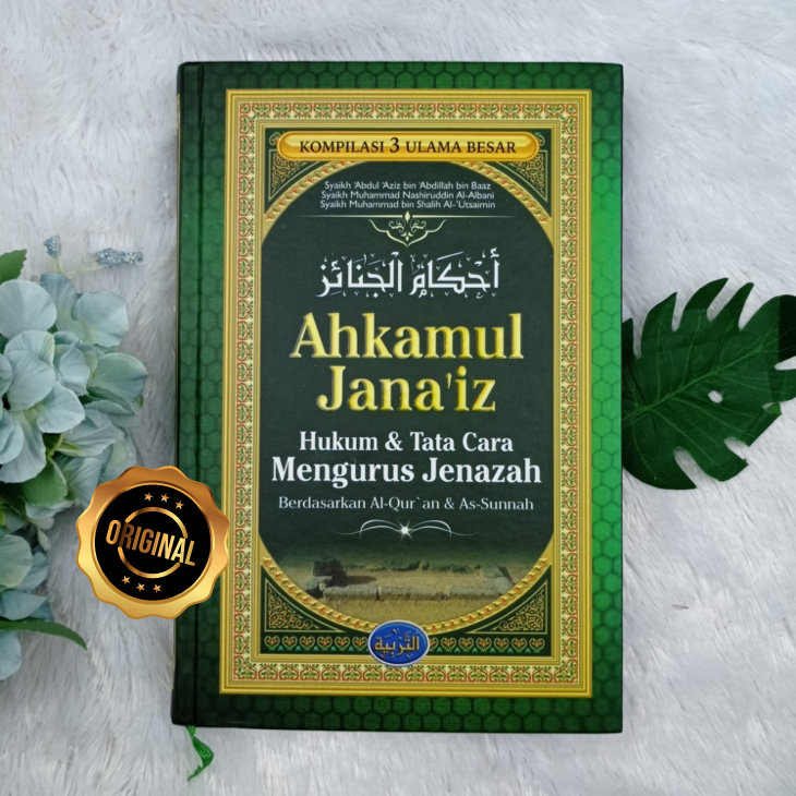 Buku Ahkamul Janaiz Panduan Lengkap Mengurus Jenazah