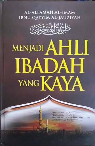 Buku Menjadi Ahli Ibadah Yang Kaya Cover