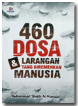Buku-Dosa-Dosa-Yang-Diremehkan-Manusia-Ensiklopedi-460-Dosa-&-Larangan