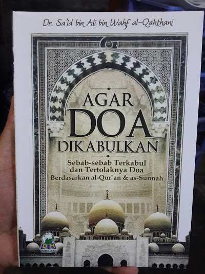 Buku Agar Doa Dikabulkan Sebab Terkabul Tertolaknya Doa Cover