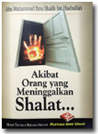 Buku Saku Akibat Orang Yang Meninggalkan Shalat