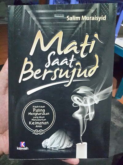 Buku Mati Saat Bersujud Kisah-Kisah Paling Mengharukan Cover