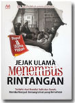 Buku Jejak Ulama Menembus Rintangan