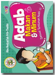 Buku Anak Adab Makan dan Minum Sesuai Tuntunan Nabi