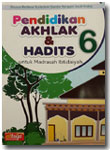 Buku Pendidikan Akhak Dan Hadits Untuk Madrasah Ibtidaiyah