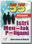 Buku 55 Alasan Istri Menolak Poligami