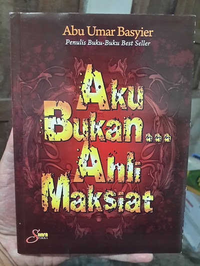 Buku Aku Bukan Ahli Maksiat Cover