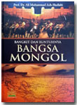 Buku Bangkit Dan Runtuhnya Bangsa Mongol