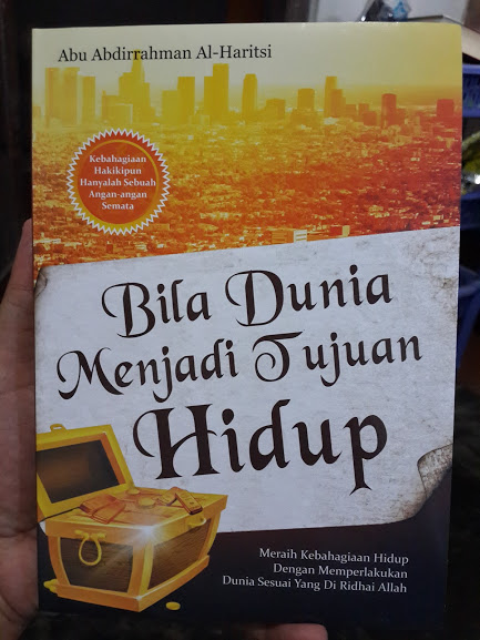 Buku Bila Dunia Menjadi Tujuan Hidup Cover