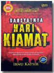 Buku Dahsyatnya Hari Kiamat Rujukan Dan Tanda Kiamat