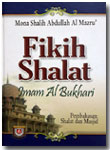 Buku Fikih Shalat Imam Al-Bukhari