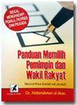 Buku Panduan Memilih Pemimpin Dan Wakil Rakyat