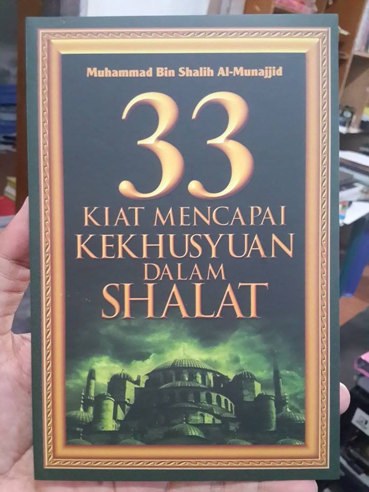 Buku 33 Kiat Mencapai Kekhusyuan Dalam Shalat Cover