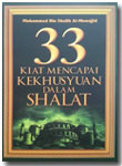 Buku 33 Kiat Mencapai Kekhusyuan Dalam Shalat