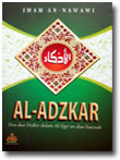 al-adzkar doa dan dzikir dalam al-Qur'an dan as-Sunnah