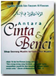 Buku Saku Antara Cinta Dan Benci Sikap Seorang Muslim