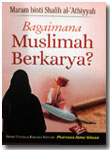 Buku Saku Bagaimana Muslimah Berkarya