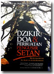 dzikir doa dan perbuatan pengusir setan buku